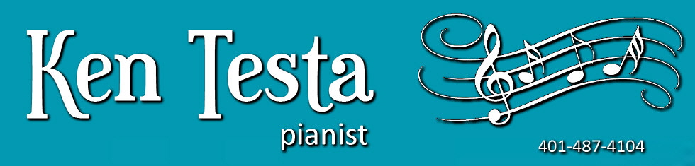 Ken Testa, Professional Pianist for Special Events | Piano and Keyboard Lessons | Rhode Island, Nearby Massachusetts